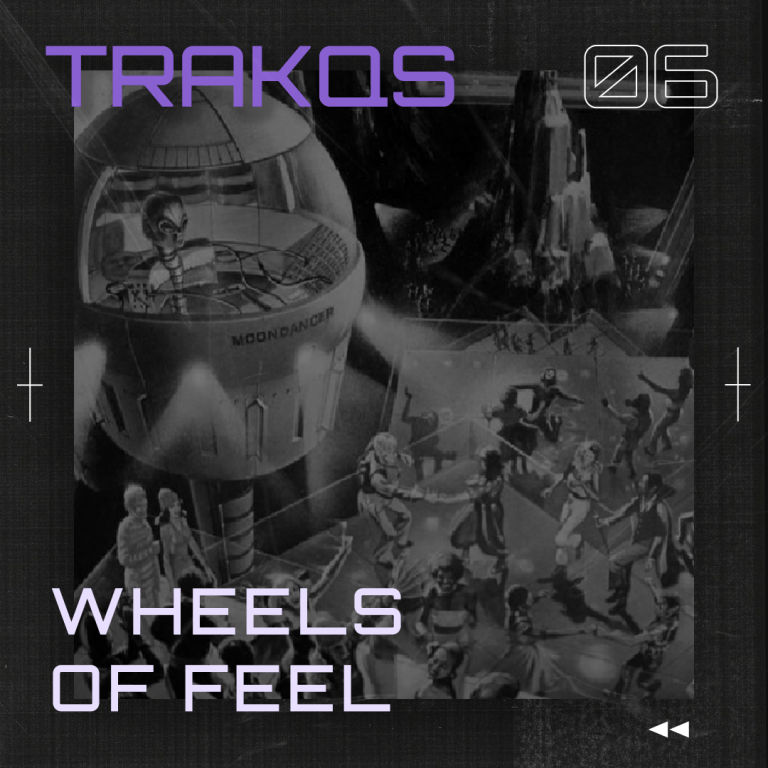 06 Wheels Of Feel